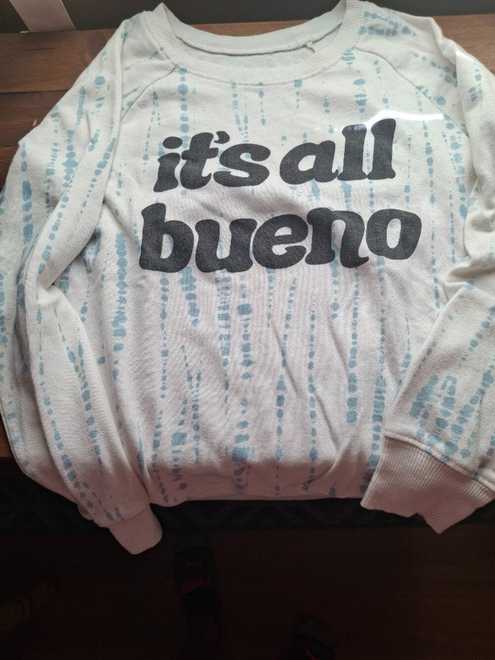 Lightweight sweatshirt It's All Bueno (aka It's All Good)